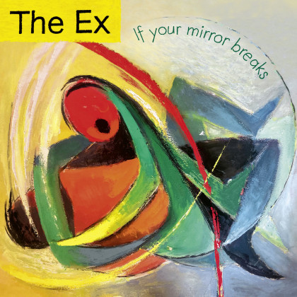 The Ex: If Your Mirror Breaks