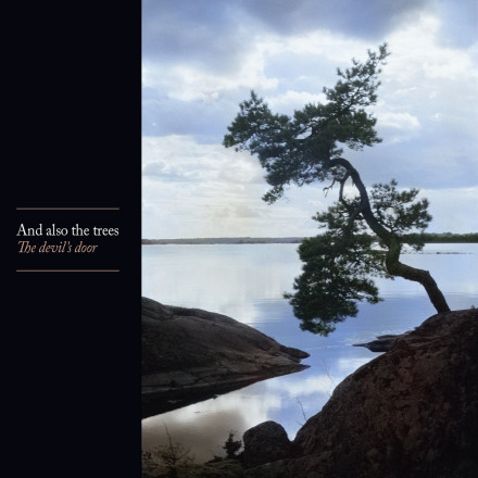 And Also the Trees: The Devil's Door