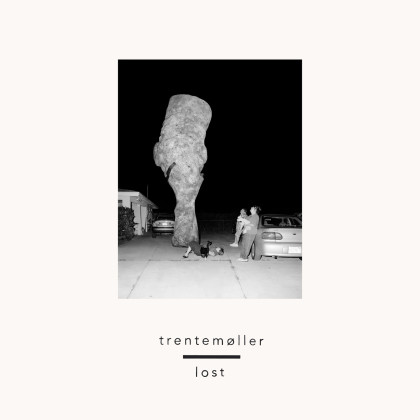 trentemoller - lost
