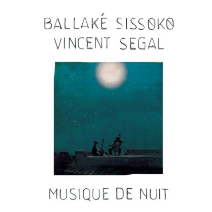 Ballaké Sissoko and Vincent Segal: Musique de Nuit