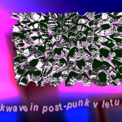 Dark wave in postpunk v letu 2018