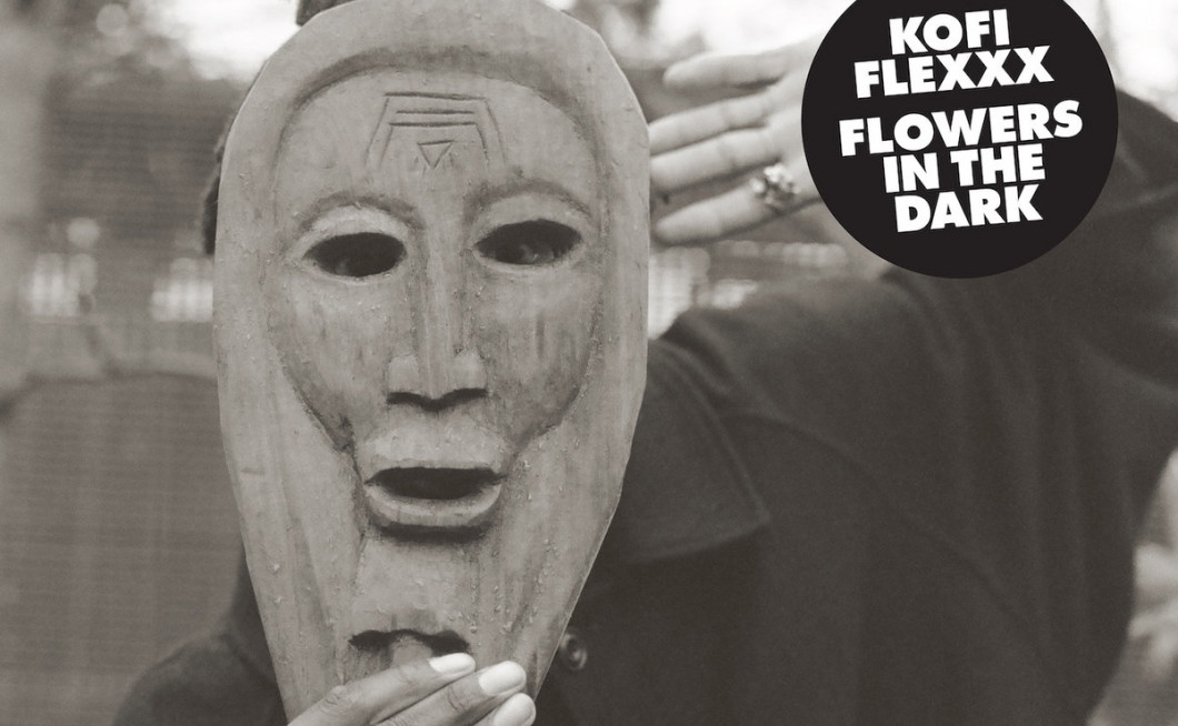 Kofi Flexxx: Flowers In The Dark