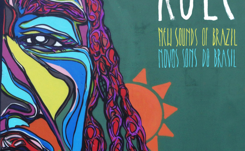 Različni izvajalci: Rolê – New Sounds of Brazil