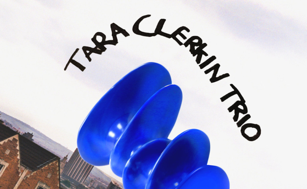Tara Clerkin Trio: Tara Clerkin Trio